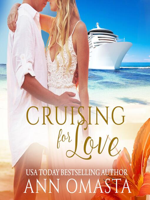 Title details for Cruising for Love by Ann Omasta - Available
